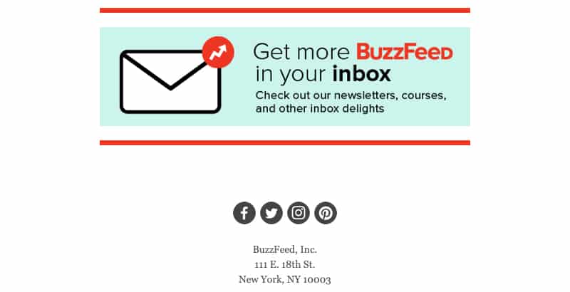 BuzzFeed sijoittaa uutiskirjeen loppuun toimintakehoituksen, somelinkit ja osoitteen.